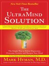The UltraMind Solution (eBook): Fix Your Broken Brain by Healing Your Body First